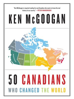 cover image of 50 Canadians Who Changed the World